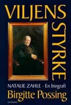 Viljens styrke af Birgitte Possing