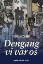 Dengang vi var os af René Jacobsen