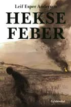 Heksefeber af Leif Esper Andersen