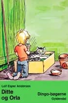 Ditte og Orla af Leif Esper Andersen