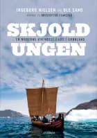 Skjoldungen af Kristoffer Flakstad, Ole Sand og Ingeborg Gayle Nielsen