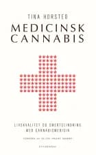 Medicinsk cannabis af Tina Horsted