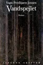 Vandspejlet af Vagn Predbjørn Jensen