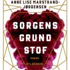 Sorgens grundstof af Anne Lise Marstrand-Jørgensen