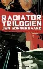 Radiatortrilogien af Jan Sonnergaard