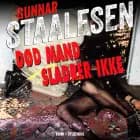 Død mand sladrer ikke af Gunnar Staalesen