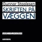 Skriften på væggen af Gunnar Staalesen