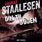 Din til døden af Gunnar Staalesen