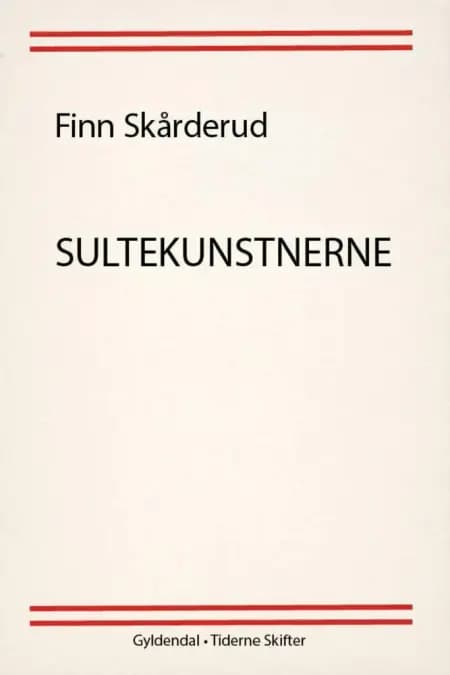Sultekunstnerne af Finn Skårderud