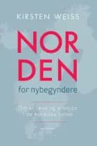 Norden for nybegyndere af Kirsten Weiss