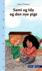 Sami og Ida og den nye pige af Hanne Fredsted