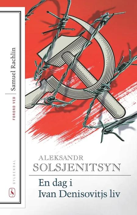En dag i Ivan Denisovitjs liv af Aleksandr Solsjenitsyn