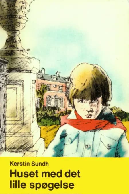 Huset med det lille spøgelse af Kerstin Sundh