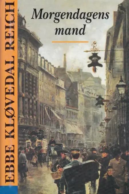 Morgendagens mand af Ebbe Kløvedal Reich