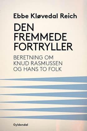 Den fremmede fortryller af Ebbe Kløvedal Reich
