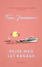 Rejse med let bagage af Tove Jansson