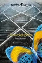Sommerfugleeffekten af Karin Alvtegen