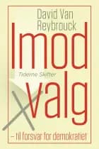 Imod valg af David van Reybrouck