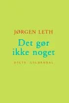 Det gør ikke noget af Jørgen Leth
