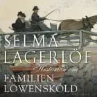 Historien om familien Löwensköld af Selma Lagerlöf