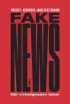Fake News af Vincent F. Hendricks og Mads Vestergaard