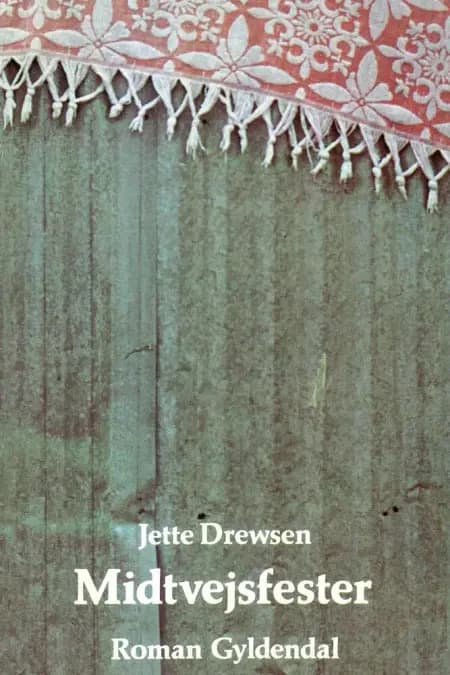 Midtvejsfester af Jette Drewsen