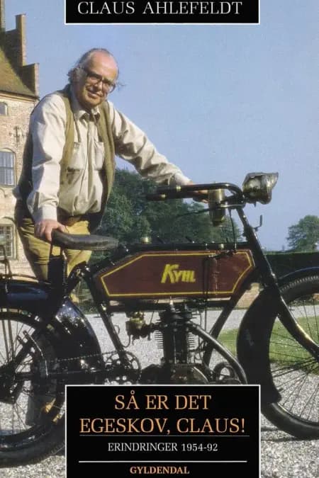 Så er det Egeskov, Claus! af Claus Ahlefeldt