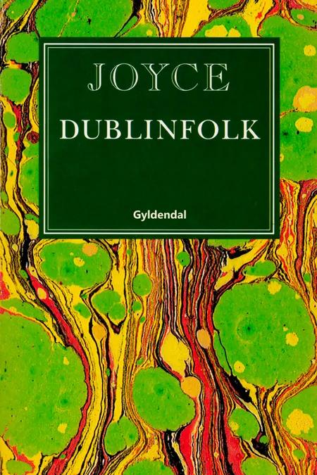 Dublinfolk af James Joyce