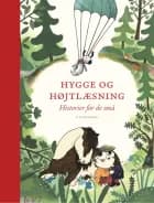 Hygge og højtlæsning af Maria Rørbæk, Sally Altschuler og Siri Melchior