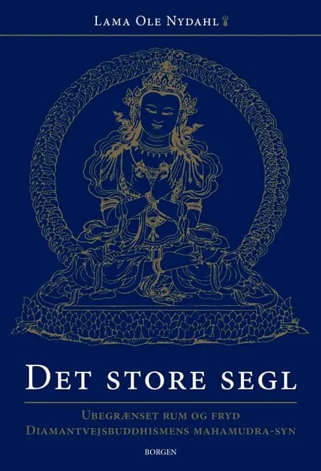 Det store segl af Lama Ole Nydahl