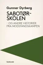Sabotørskolen af Gunnar Dyrberg
