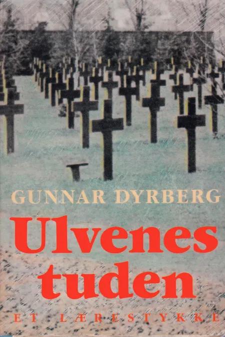 Ulvenes tuden af Gunnar Dyrberg