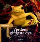 Verdens giftigste dyr af Peter Bering