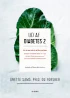 Ud af diabetes 2 af Anette Sams og Thomas Rode Andersen