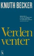 Verden venter af Knuth Becker