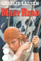 Piratpigen Mary Read af Cæcilie Lassen