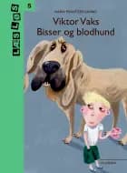 Viktor Vaks. Bisser og blodhund af Maria Frantzen Sanko