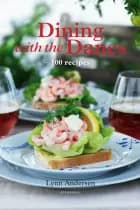 Dining with the Danes af Lynn Andersen