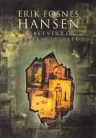 Beretninger om beskyttelse 1 af Erik Fosnes Hansen