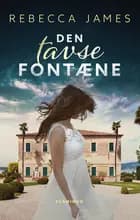 Den tavse fontæne af Rebecca James