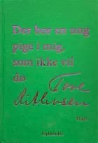 Der bor en ung pige i mig, som ikke vil dø af Tove Ditlevsen