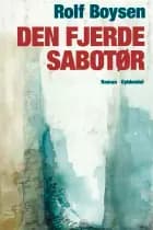 Den fjerde sabotør af Rolf Boysen