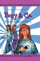 Pony & Co. 9 - Spøgelsespatruljen af Kirsten Sonne Harild