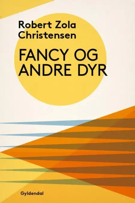 Fancy og andre dyr af Robert Zola Christensen