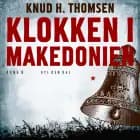 Klokken i Makedonien af Knud H. Thomsen