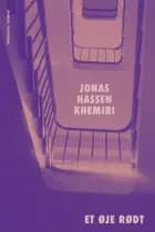 Et øje rødt af Jonas Hassen Khemiri