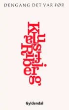 Dengang det var før af Klaus Rifbjerg