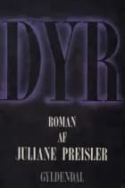 Dyr af Juliane Preisler