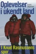 Oplevelser i ukendt land af Erik B. Jørgensen