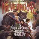 Nevermoor 1 - Morrigan Crows magiske prøvelser af Jessica Townsend